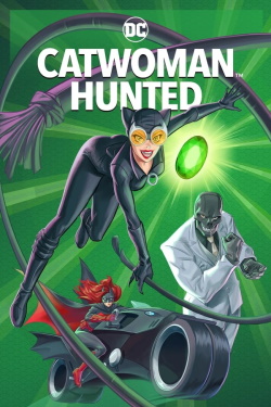 Catwoman: Hunted (2022) – Subtitrat în Română Catwoman: Hunted (2022) – Subtitrat în Română