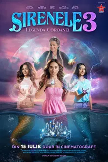 Sirenele 3: Legenda Coroanei (2025) – Online în Română