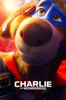 Charlie Câinele Minune (2025) – Dublat în Română